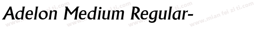 Adelon Medium Regular字体转换